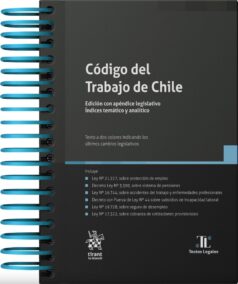 Código del Trabajo de Chile 2023 - Edición con apéndice legislativo Índices temático y analítico - Anillado