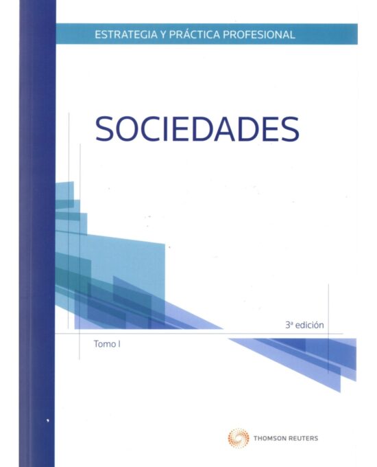 Estrategia y práctica profesional sociedades, empresas y otras personas jurídicas 3a Edición(2 Tomos)