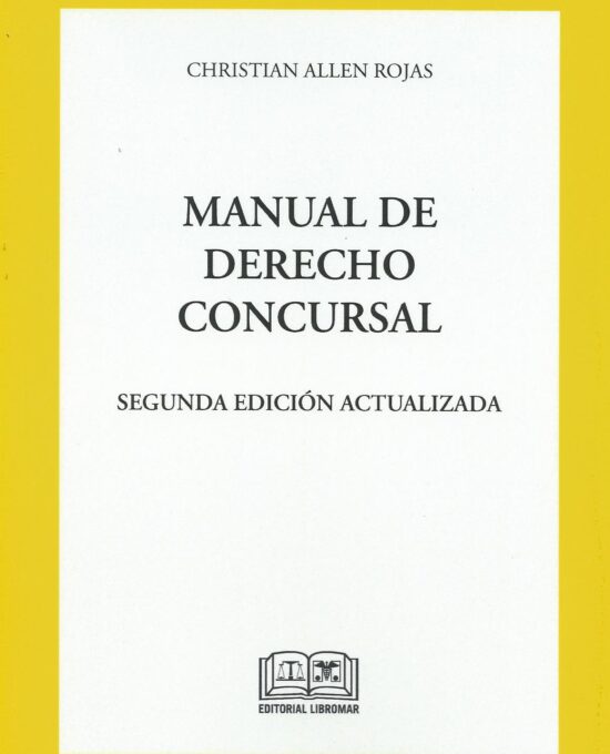 Manual de Derecho Concursal, 2° Edición