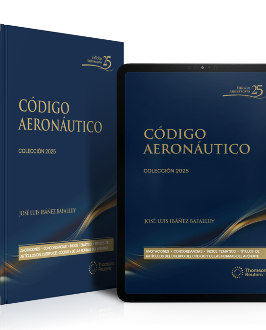 Código  Aeronáutico 2025 Vigésima Quinta Edición  – versión DUO ( Papel + Digital en Proview)