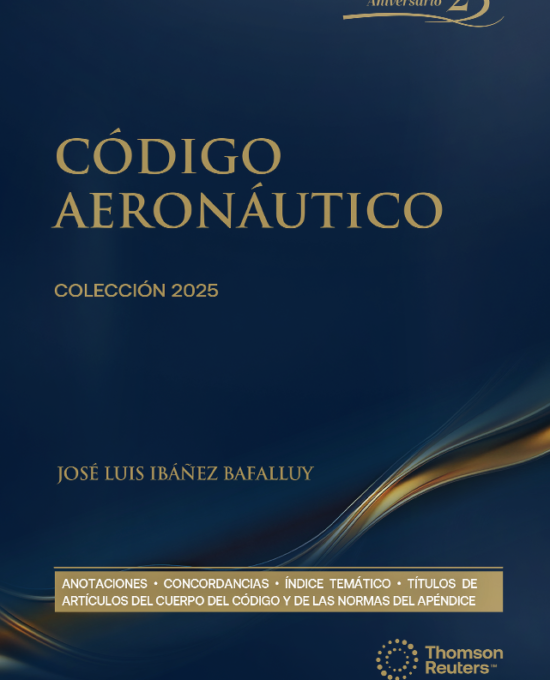 Código  Aeronáutico 2025 Vigésima Quinta Edición  – versión DUO ( Papel + Digital en Proview)