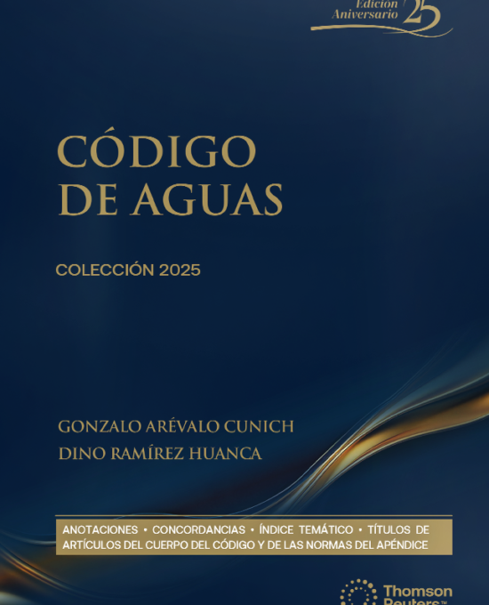 Código de Aguas 2025. Vigésima Quinta Edición – versión DUO ( Papel + Digital en Proview)