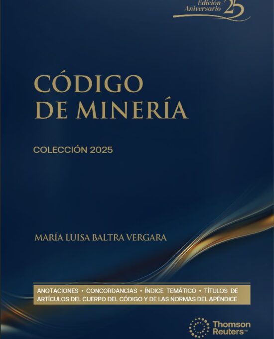 Código de Minería  2025. Vigésima Quinta Edición – versión DUO ( Papel + Digital en Proview)