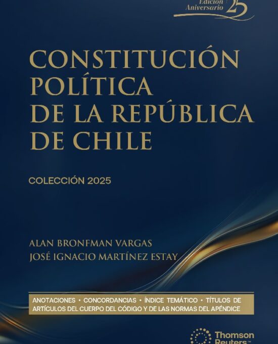 Constitución Política de la República de Chile, Vigésima Quinta Edición 2025 – versión DUO ( Papel + Digital en Proview)