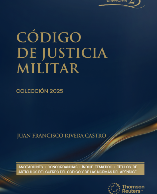 Código De Justicia Militar 2025. Vigésima Quinta Edición – versión DUO ( Papel + Digital en Proview)