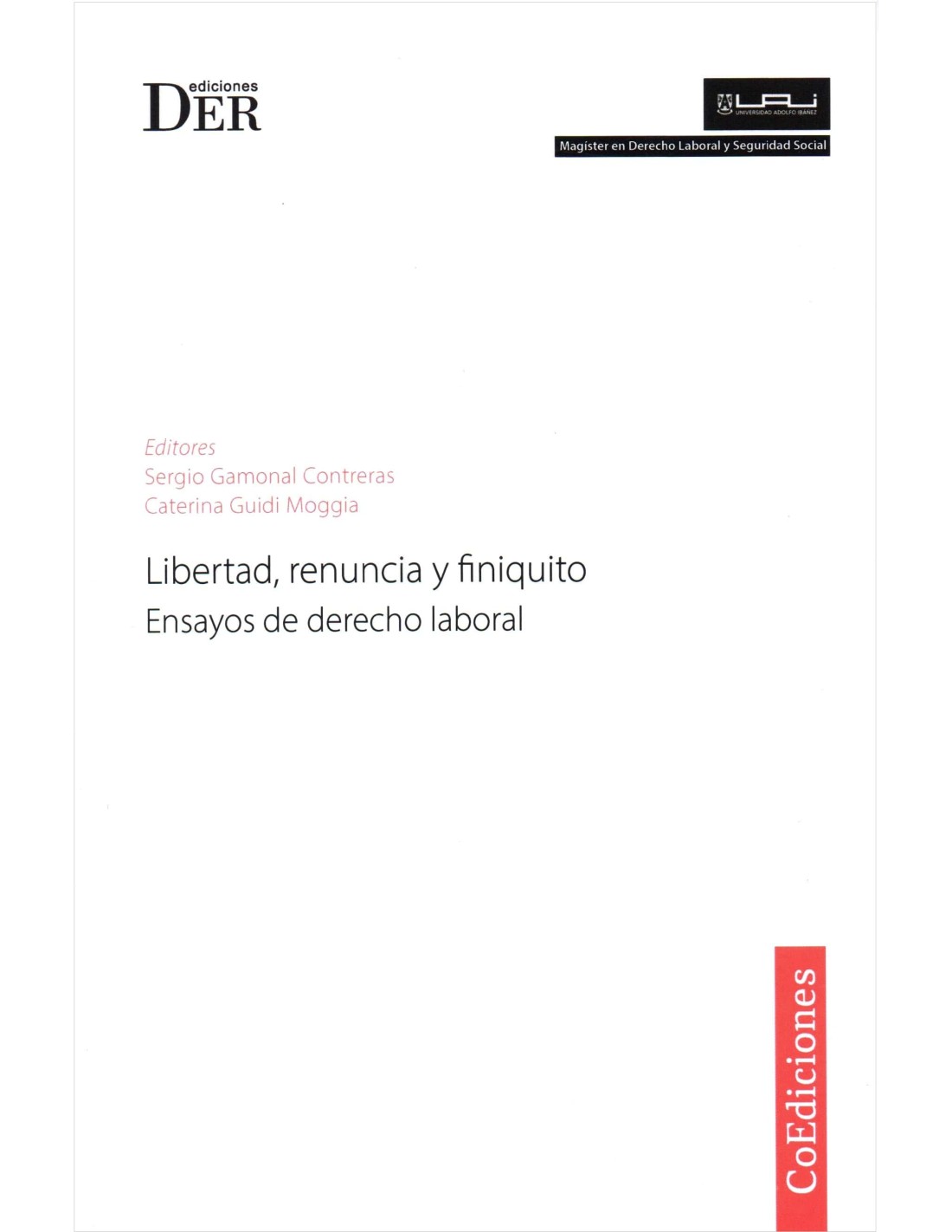libertad-renuncia-y-finiquito-ensayos-de-derecho-laboral
