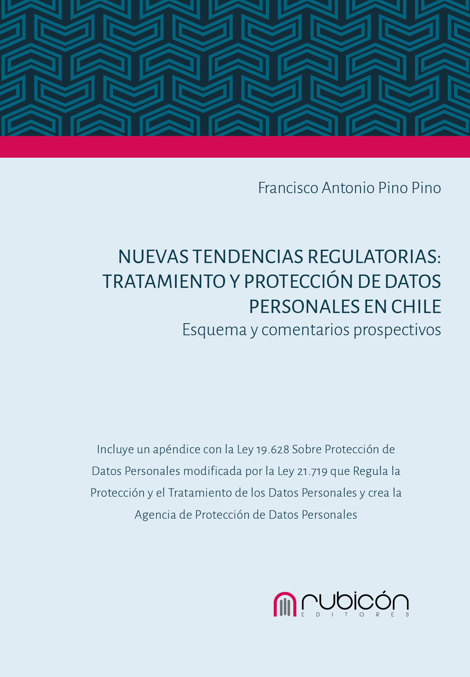 Tapa_Nuevas Tendencias Regulatorias_Tratamiento y protección de datos personales en Chile - VF4