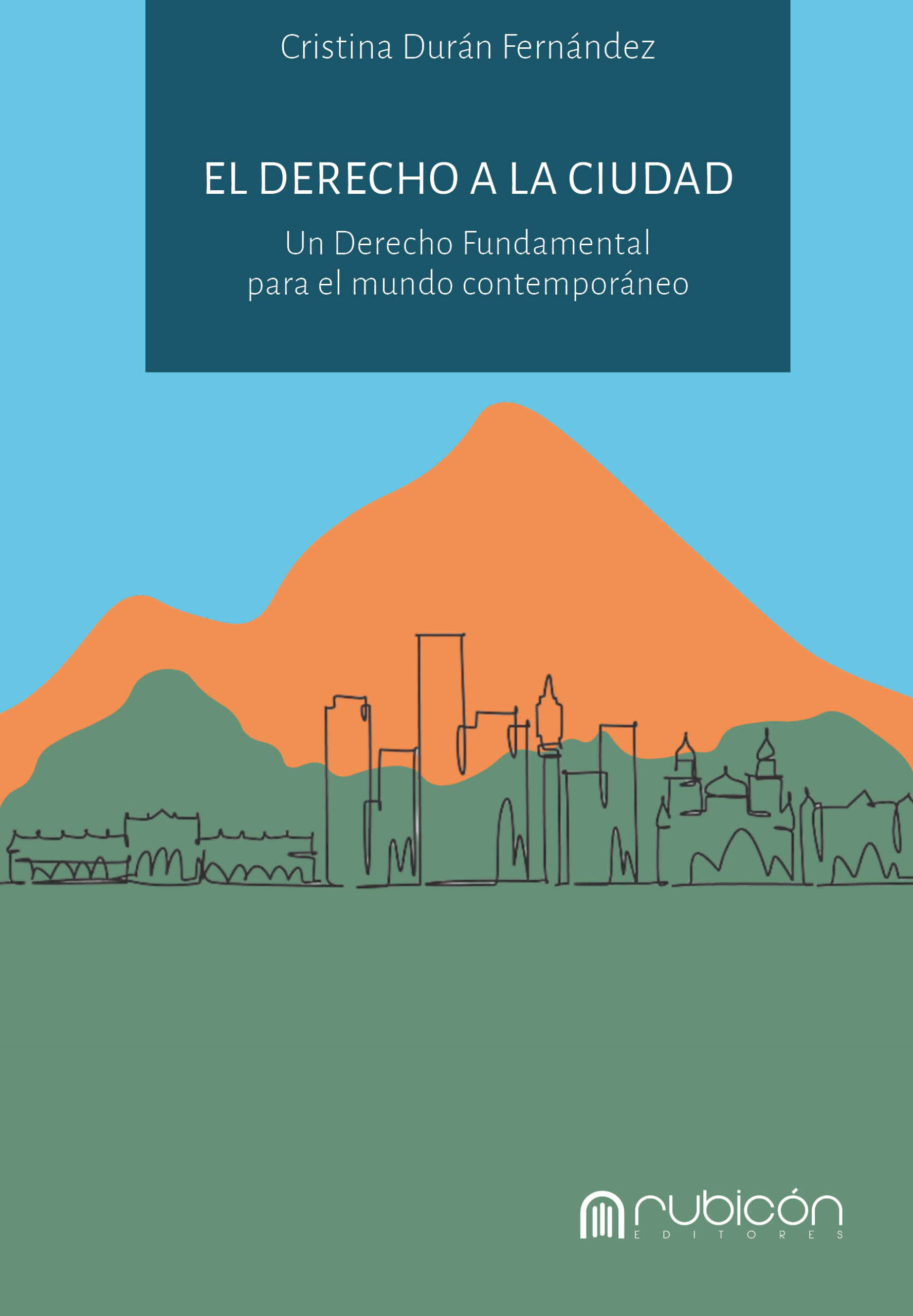 Tapa_El Derecho a la ciudad_un derecho fundamental_VF4