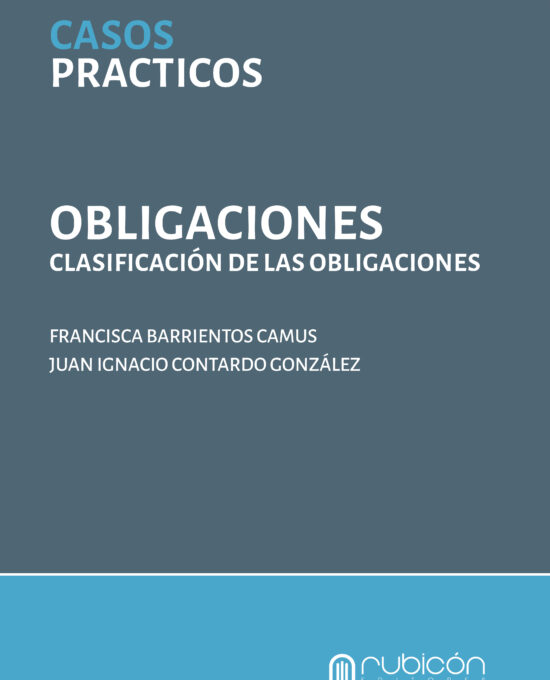 Obligaciones, Clasificación de las obligaciones – Colección casos prácticos